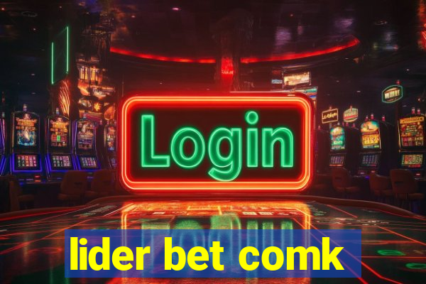 lider bet comk